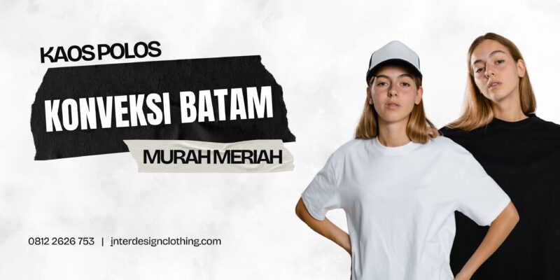 Konveksi kaos batam